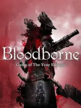 Bloodborne: Game of the Year Edition (Все DLC)