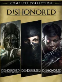 Dishonored: The Complete Collection