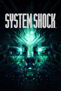 Аренда и прокат System Shock для PS4 и PS5